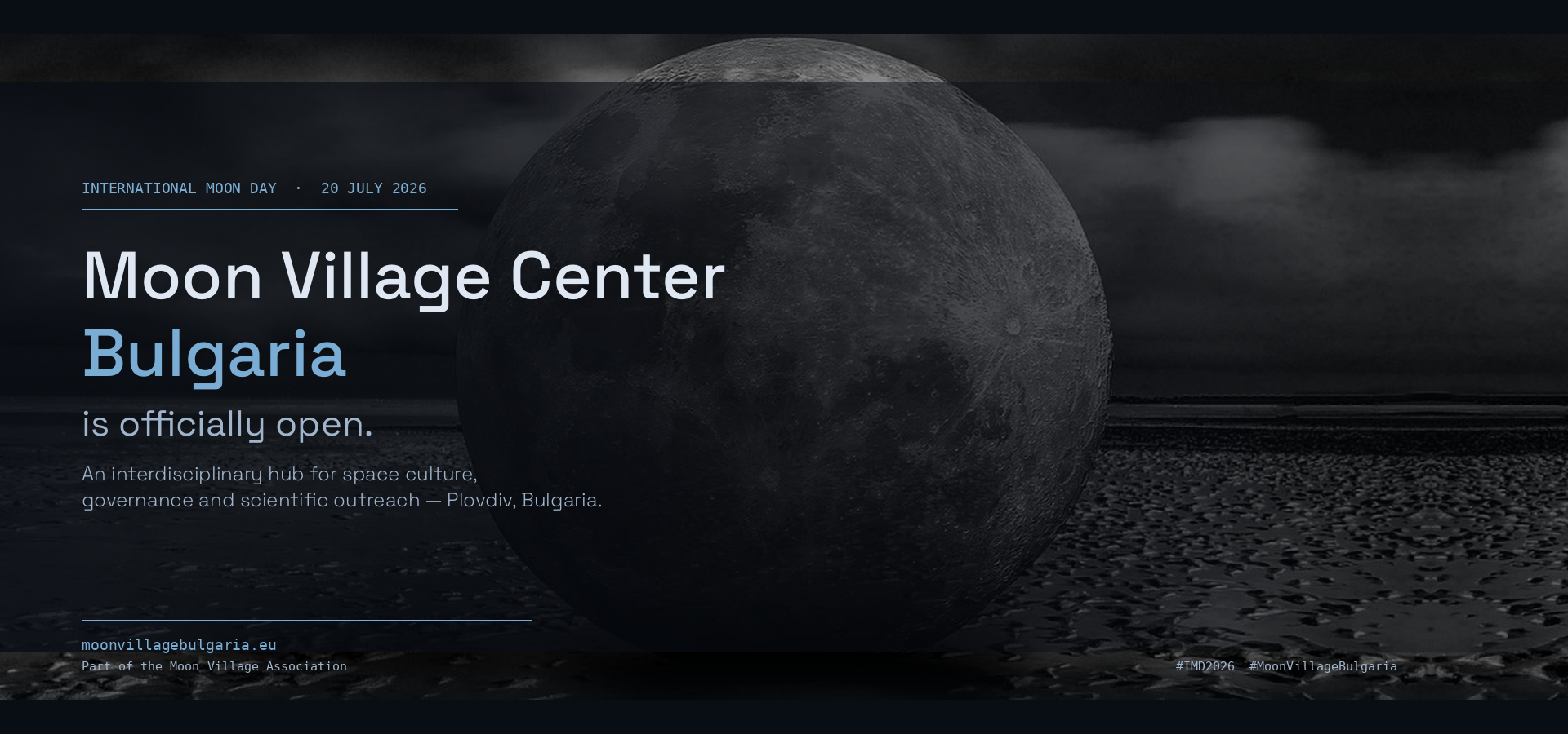 Bulgaria's First Moon Village Center Announced on International Moon Day